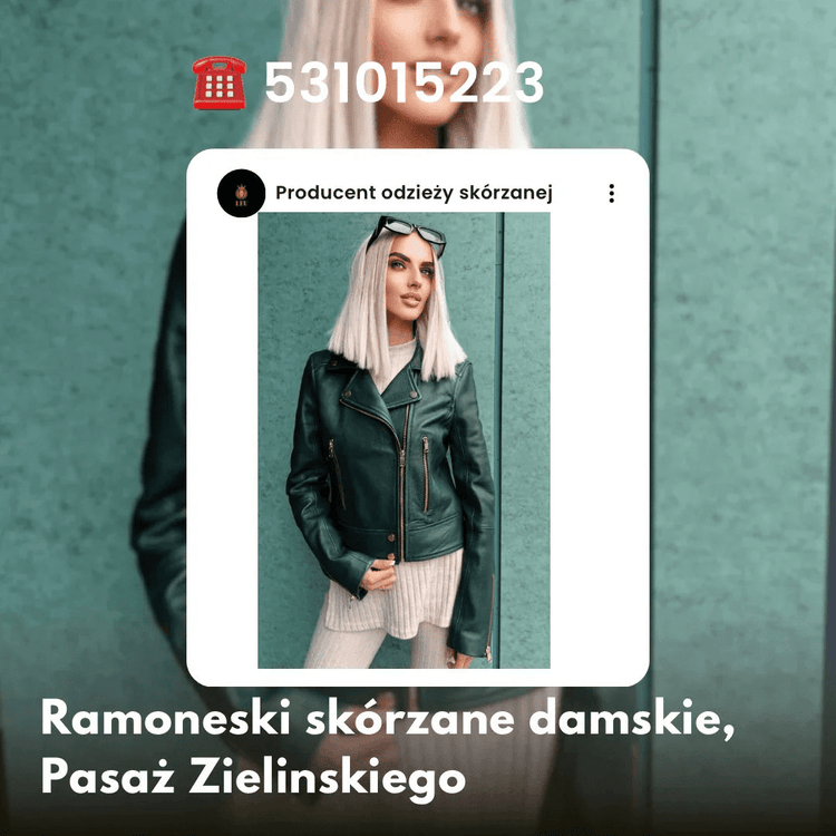 Pasaż Zielińskiego ul.Swobodna 37 ➤LEU Kurtki skórzane str.21